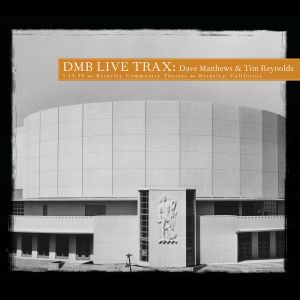 1999-03-13: DMB Live Trax, Volume 41: Berkeley Community Theatre, Berkeley, CA, USA (Live)
