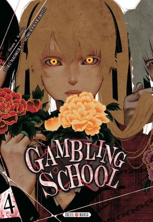 Gambling School, tome 4