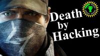 DEATH by Hacking (Watch Dogs pt. 2)