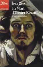 Couverture La Mort d'Olivier Bécaille et autres nouvelles Couverture La Mort d'Olivier Bécaille et autres nouvelles