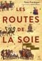 Les routes de la soie