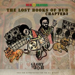 The Lost Books of Dub, Chapter 2