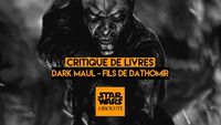 Critique de Dark Maul - Fils de Dathomir