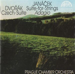 Dvořák: Czech Suite / Janáček: Suite for Strings / Adagio