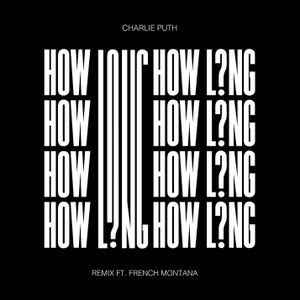 How Long (remix)