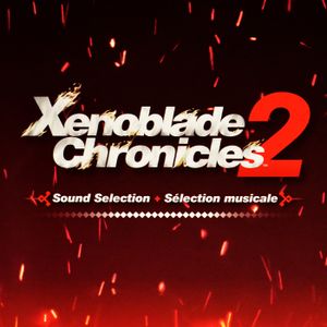 Xenoblade Chronicles 2 Sound Selection ✦ Sélection musicale (OST)