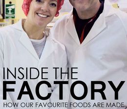 image-https://media.senscritique.com/media/000017442037/0/inside_the_factory_how_our_favourite_foods_are_made.jpg