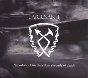 Necrofolk - Like The Silken Shrouds Of Death
