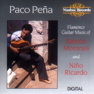 Flamenco Guitar Music of Ramón Montoya & Niño Ricardo