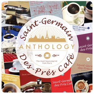 Saint‐Germain‐des‐Prés Café: Anthology