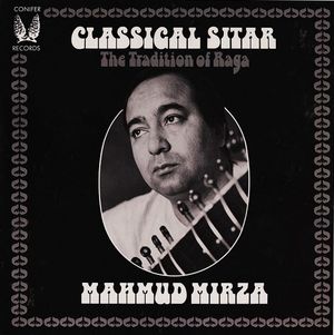 Classical Sitar "The Tradition Of Raga"