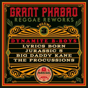 Reggae Reworks, Volume 3: Dynamite B-Boys