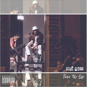 Turn Up Life (EP)