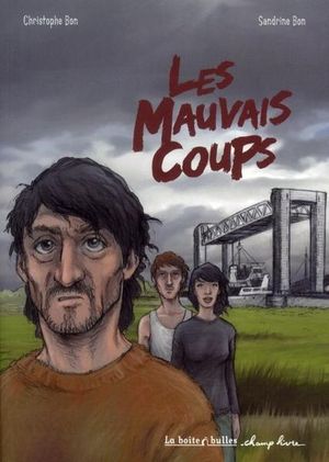 Les mauvais coups