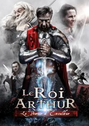 Le Roi Arthur : Le Pouvoir d'Excalibur