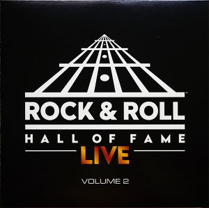 Rock & Roll Hall of Fame: Live, Volume 2 (Live)