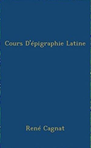 Cours d'épigraphie latine