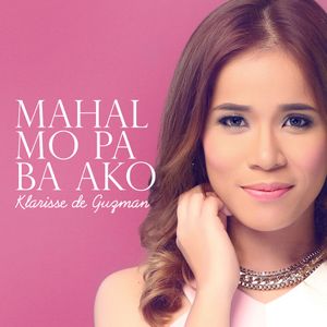 Mahal Mo Pa Ba Ako (Single)