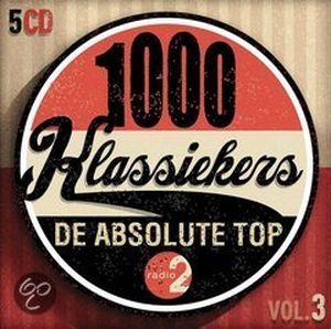 1000 klassiekers Radio 2 - De absolute top, Volume 3