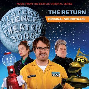 Mystery Science Theater 3000: The Return (OST)