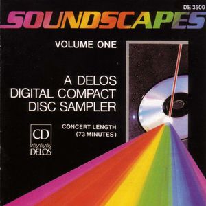 Soundscapes, Volume One: A Delos Digital Compact Disc Sampler