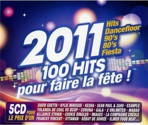 2011 - 100 Hits pour faire la fête !
