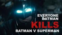 Everyone Batman Kills in BvS (and why it matters)