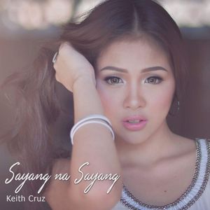 Sayang Na Sayang (Single)
