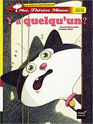 Moi, Thérèse Miaou : Y'a quelqu'un?