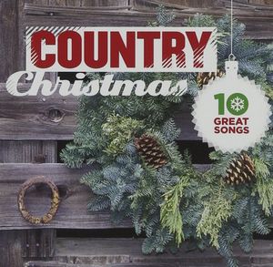 Country Christmas: 10 Great Songs