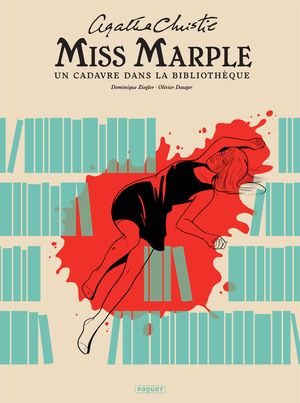 Un cadavre dans la bibliothèque - Miss Marple, tome 1