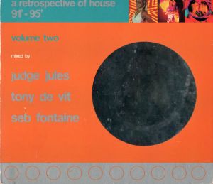A Retrospective of House 91'-95', Volume Two