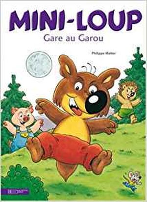 Mini-Loup : Gare au Garou