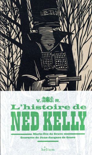 L’Histoire de Ned Kelly