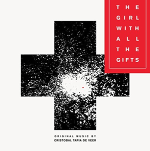 The Girl With All the Gifts (OST)