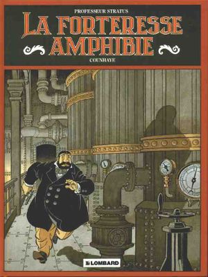 Forteresse amphibie - Professeur Stratus, tome 2