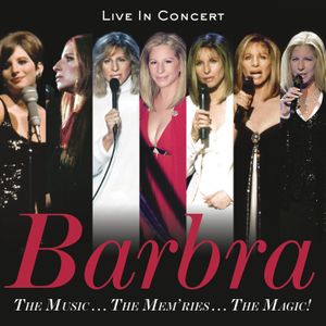 Barbra: The Music … The Mem’ries … The Magic! (Live)