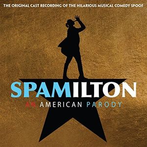 Spamilton: An American Parody (OST)