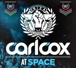 Carl Cox at Space - The Revolution Recruits