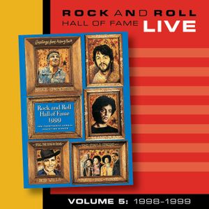 Rock and Roll Hall of Fame Volume 5: 1998–1999