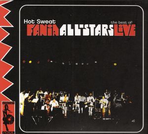 Hot Sweat: The Best of Fania Allstars Live (Live)