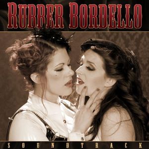 Rubber Bordello: Soundtrack (OST)