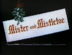 Mister and Mistletoe