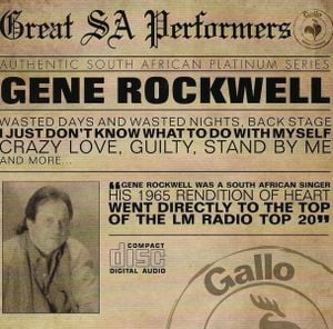 Great South African Performers: Gene Rockwell