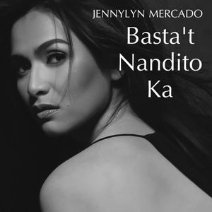 Basta't Nandito Ka (Single)