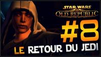 SWTOR #8 | Le Retour Du Jedi [ 60 Fps ]