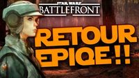 Retour Epique !! | Star Wars Battlefront [ 60 Fps ]