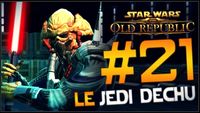 SWTOR #21 | Le Jedi Déchu [ 60 Fps ]