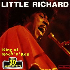 King of Rock ’n’ Roll (His 30 Greatest Hits)
