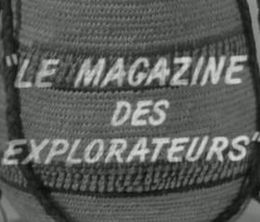image-https://media.senscritique.com/media/000017465518/0/Le_Magazine_des_explorateurs.jpg